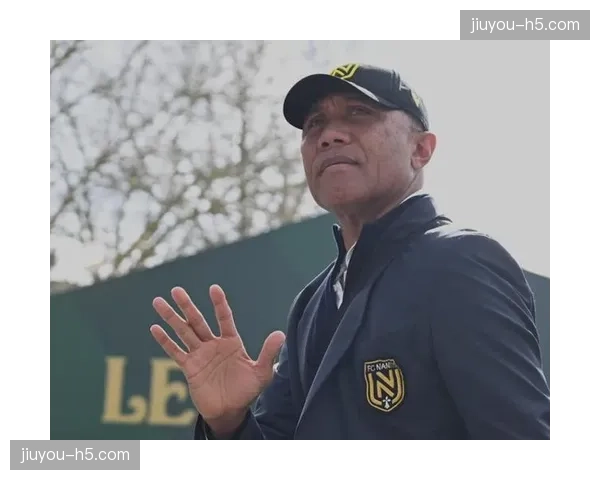 前法国国脚，现南特主帅孔博雷确认赛季末将离任